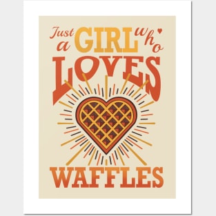 just a girl who loves waffles Posters and Art